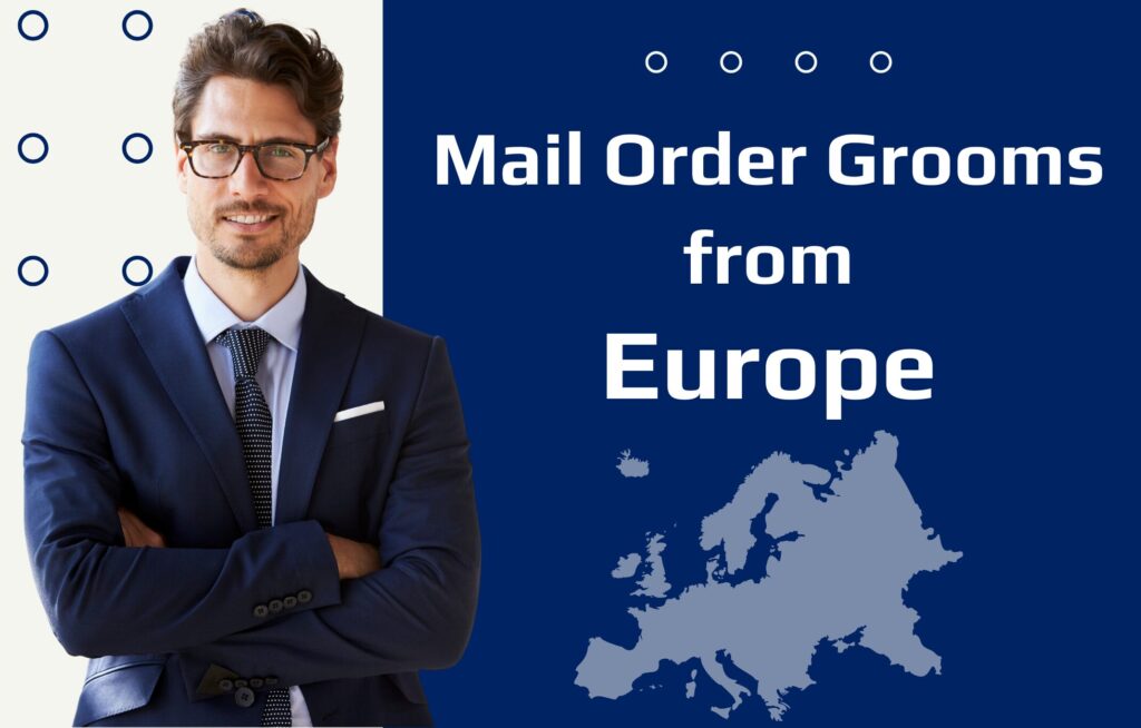 European Mail Order Husbands—How to Meet European Men?