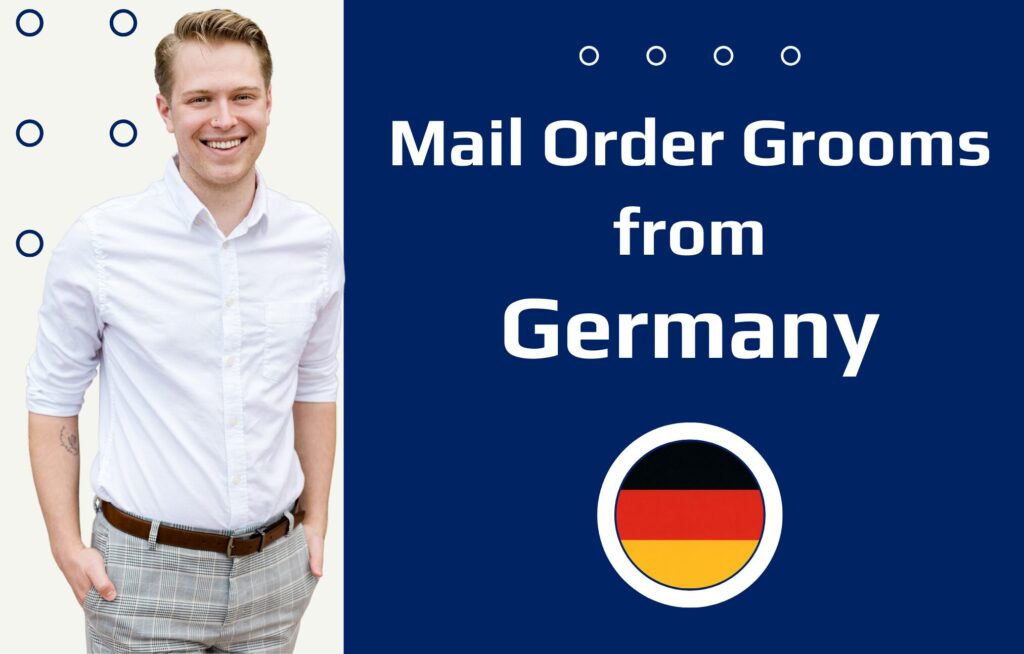 Mail Order Groom Germany— Mingle With Eligible German Singles Today