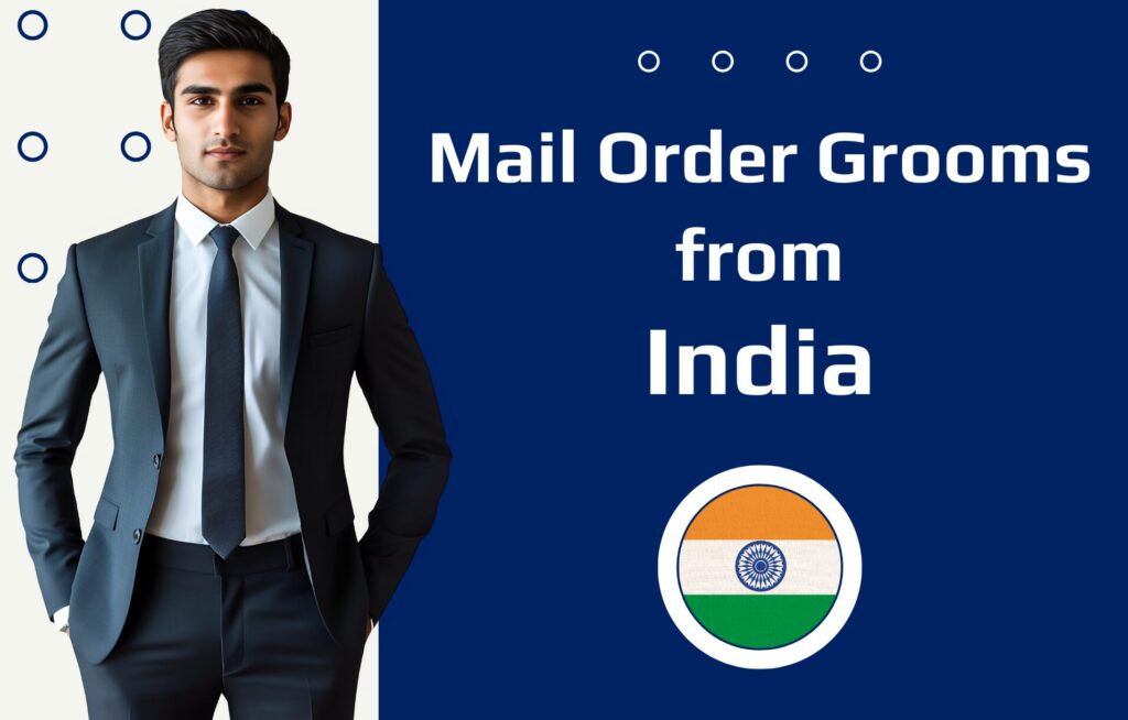 Indian Mail Order Husbands—How to Meet Indian Men?