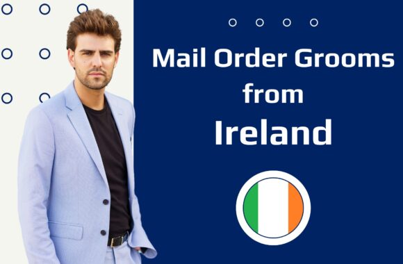 Irish Mail Order Husbands—How to Meet Irish Men?