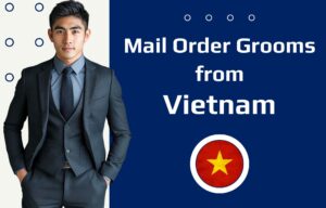 Mail Order Grooms from Vietnam—How to Engage with Loyal Vietnamese Husbands? 